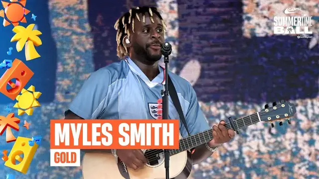 'Video thumbnail for Myles Smith - Gold (Live at Capital’s Summertime Ball 2025) | Capital'