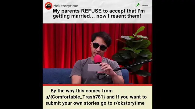 'Video thumbnail for My parents REFUSE to accept that I’m getting married… now I resent them! - r/BestofRedditorUpdates | Reddit Stories'