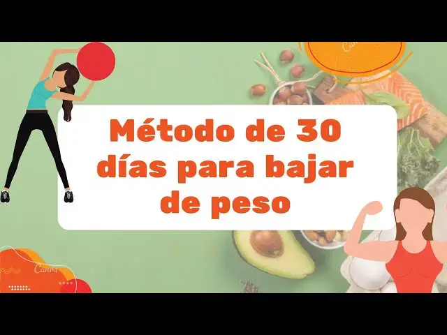 'Video thumbnail for Método para bajar de peso en 30 días'