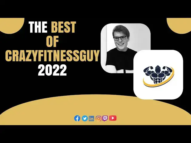 'Video thumbnail for The Best Of CrazyFitnessGuy 2022'