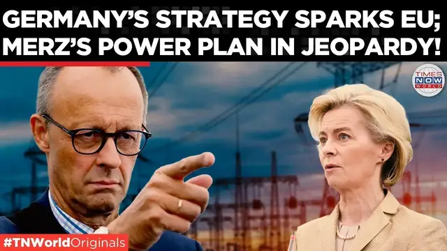 'Video thumbnail for Brussels Blocks Berlin? Germany’s Power Plan in Peril as EU Pushes Back| Times Now World'