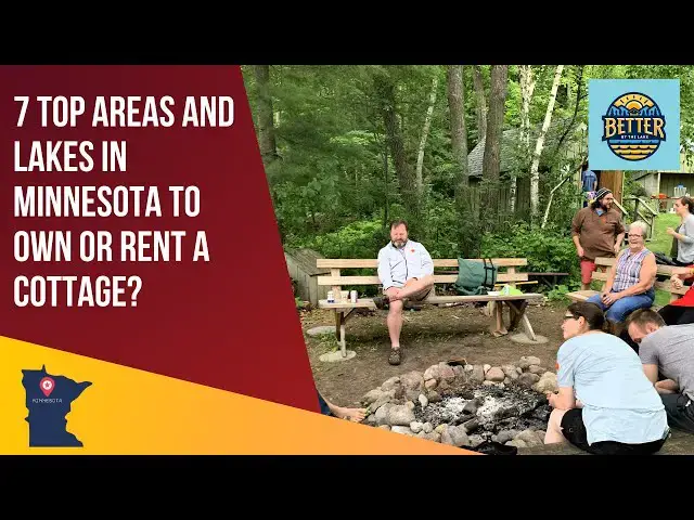 'Video thumbnail for 7 Top Areas and Lakes in Minnesota to Own or Rent a Cottage?'