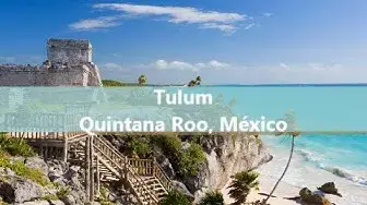 'Video thumbnail for Tulum (Village), Quintana Roo, México'