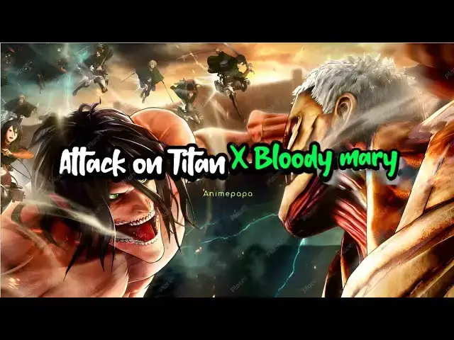 'Video thumbnail for Attack on Titan - Bloody Mary [AMV/EDIT] 4K'