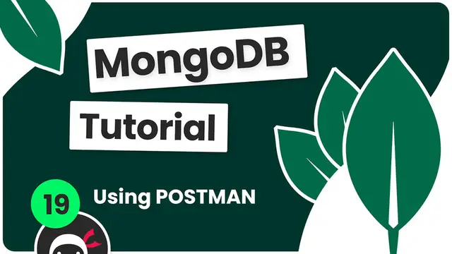 'Video thumbnail for Complete MongoDB Tutorial #19 - Using POSTMAN'