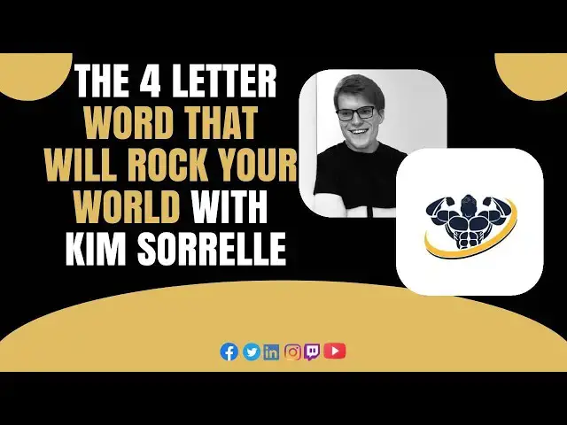 'Video thumbnail for The 4 Letter Word That Will Rock Your World With Kim Sorrelle'