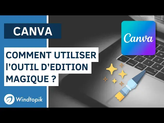 'Video thumbnail for CANVA : COMMENT UTILISER L'OUTIL D'EDITION MAGIQUE'