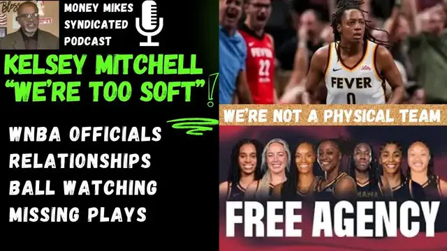 'Video thumbnail for money mike’s syndicated podcast: caitlin clark & kelsey mitchell: fever teammates too soft? wnba refs & controversy!'