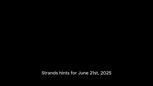 'Video thumbnail for NYT Strands Hints, Answers & Spangram for June 21, 2025'