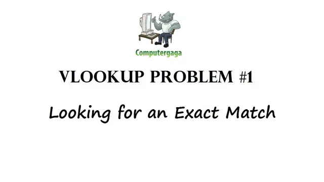 'Video thumbnail for Vlookup Problem #1 - Need an Exact Match - Vlookup Returning Wrong Answer'