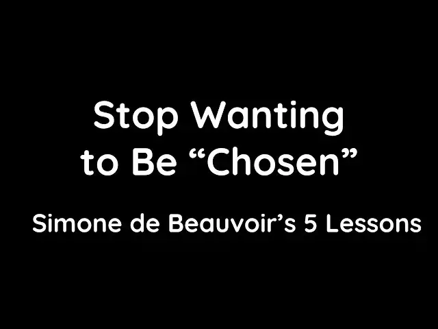'Video thumbnail for Stop Chasing to Be Chosen – Simone de Beauvoir’s 5 Powerful Lessons for Real Love'