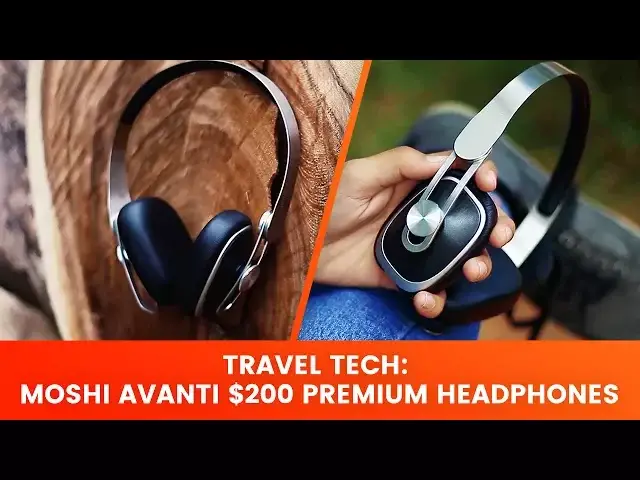 'Video thumbnail for Moshi Avanti Review $200 Premium Headphones Review | Travel Tech Ep 1'