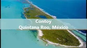 'Video thumbnail for Contoy, Quintana Roo, México'