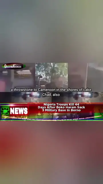 'Video thumbnail for Nigeria Troops Kill 44 Days After Boko Haram Sack 3 Military Base In Borno    '