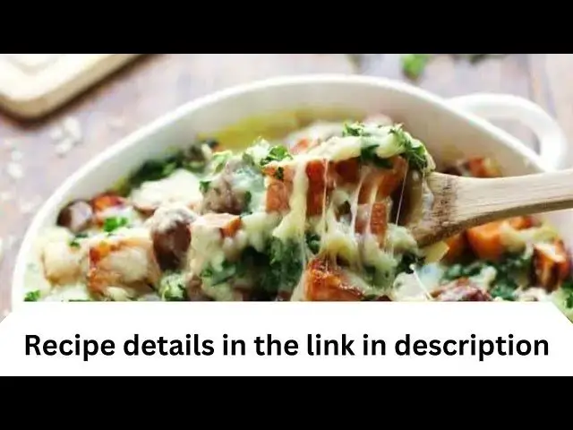 'Video thumbnail for Sweet Potato, Kale, and Sausage Bake with White Cheese Sauce recipe'