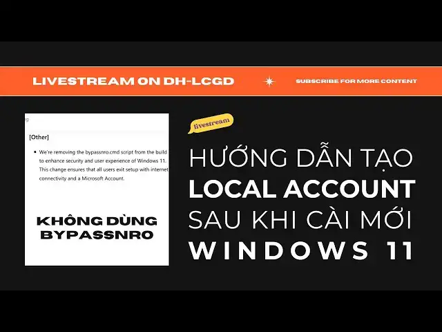 'Video thumbnail for Trực tiếp: Hướng dẫn tạo Local Account khi không có internet sau khi cài Windows 11'