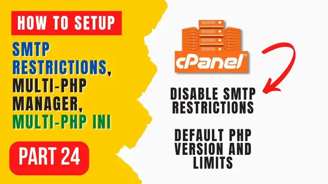 'Video thumbnail for CONFIGURE SMTP Restrictions, Multi-PHP Manager In cPanel Server - Make Money with Websites Part 24'