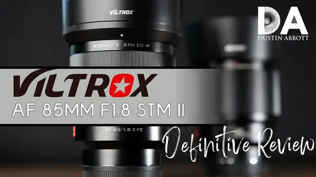 'Video thumbnail for Viltrox AF 85mm F1.8 STM II Definitive Review | 4K'