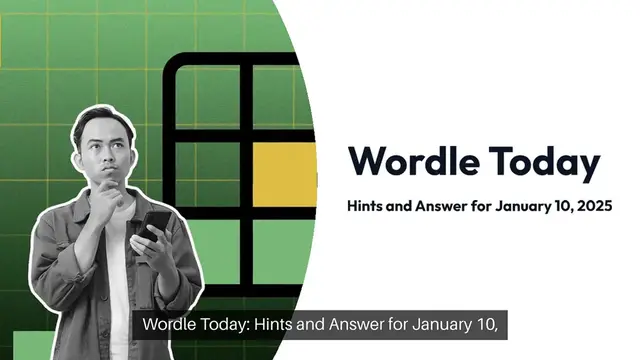 'Video thumbnail for Wordle Today: Answer, Hints For January 10, 2025'