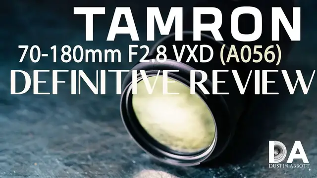 'Video thumbnail for Tamron 70-180mm F2.8 VXD (A056) Definitive Review | 4K'