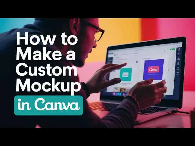 'Video thumbnail for Make Custom Mockups in Canva Without Any Design Skills!'