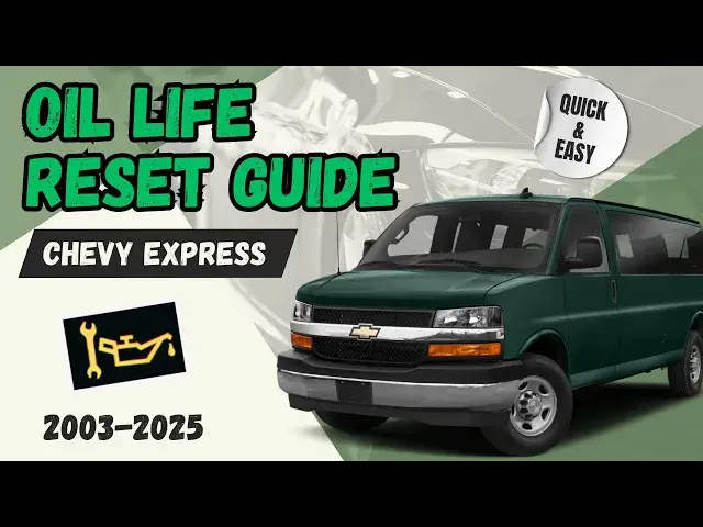 'Video thumbnail for 2003-2025 Chevy Express Van Oil Life Reset Guide – Save Time and Money!'