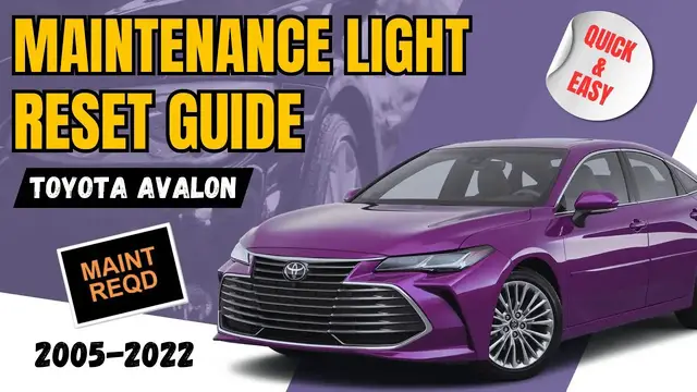 'Video thumbnail for Discover Now: The Ultimate Toyota Avalon Maintenance Light Reset Guide (2005-2022)'