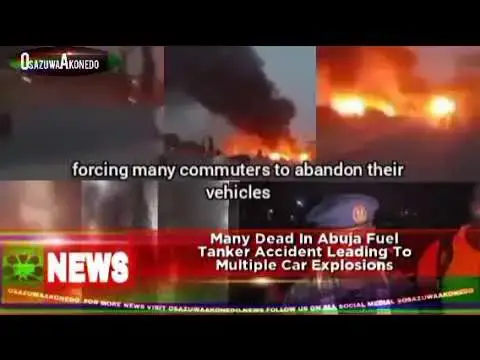 'Video thumbnail for Many Dead In Abuja Fuel Tanker Accident Leading To Multiple Car Explosions'