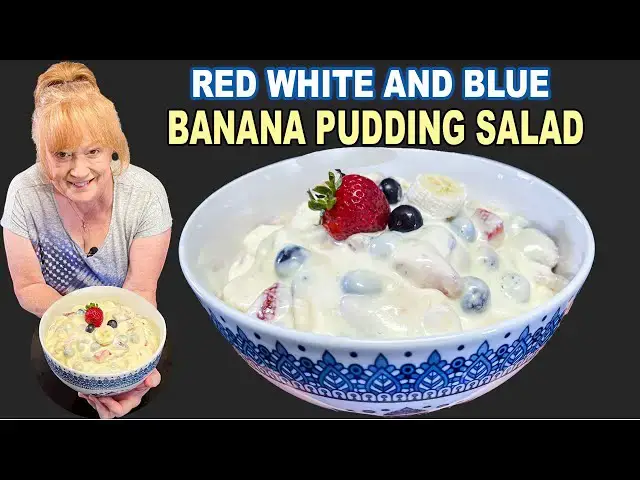 'Video thumbnail for Red, White & Blue BANANA PUDDING SALAD'