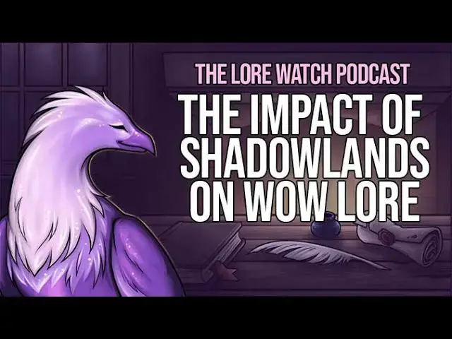 'Video thumbnail for The impact of Shadowlands on the lore of WoW'