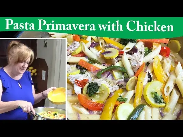 'Video thumbnail for Pasta Primavera with Chicken'