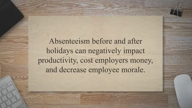 'Video thumbnail for Absent Before and After Holiday: Effects on Employment and Finance'