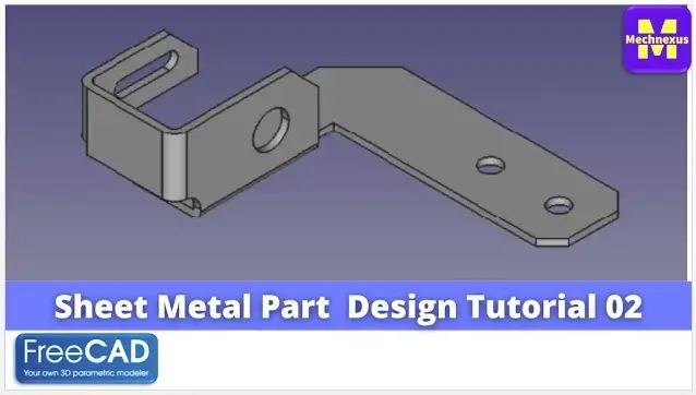 'Video thumbnail for Sheet Metal Part  Design Tutorial 02| FreeCAD Tutorial | FreeCAD Sheet Metal | Mechnexus |'