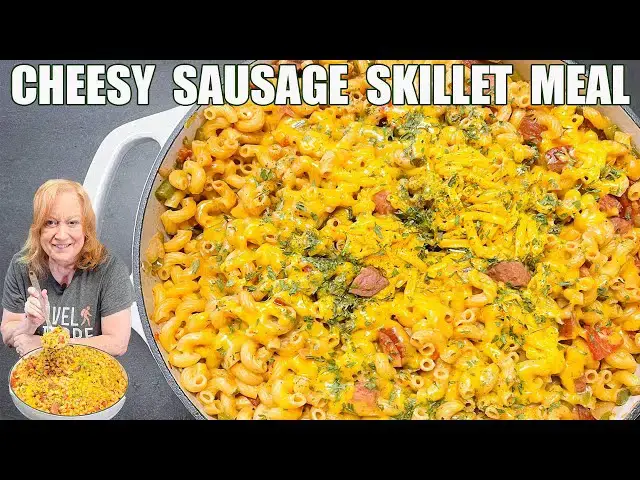 'Video thumbnail for CHEESY SAUSAGE & PASTA Skillet Meal'