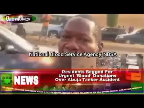 'Video thumbnail for Residents Begged For Urgent 'Blood' Donations Over Abuja Tanker Accident'