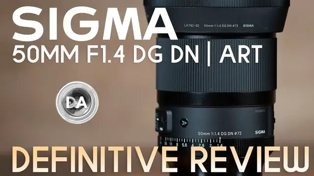 'Video thumbnail for Sigma 50mm F1.4 DG DN | ART Definitive Review: The Best Bang for the Buck 50mm?'