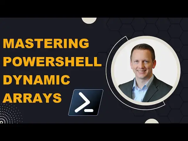 'Video thumbnail for Mastering PowerShell Dynamic Arrays'