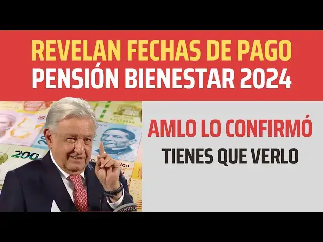 'Video thumbnail for ¡AHORA! REVELAN FECHAS DE PAGO PENSIÓN BIENESTAR 2024'