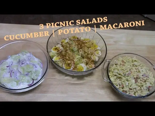 'Video thumbnail for 3 PICNIC SALADS | CUCUMBER | POTATO | MACARONI'