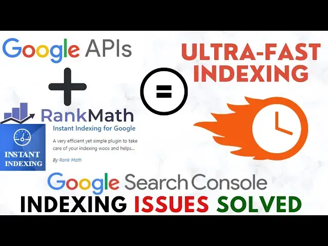 'Video thumbnail for Rank Math Instant Indexing with Google API | Solve Google Search Console Indexing Issue'