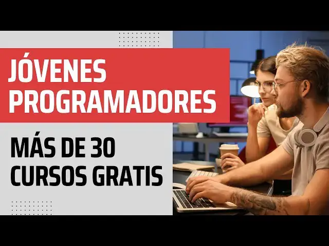 'Video thumbnail for Jóvenes Programadores 2023: Más de 30 Cursos GRATIS'
