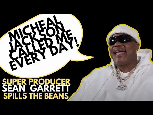 'Video thumbnail for Sean Garrett Spills on Working with #MichaelJackson, Writing Usher's 'Yeah!' & Hits Artists Missed!'