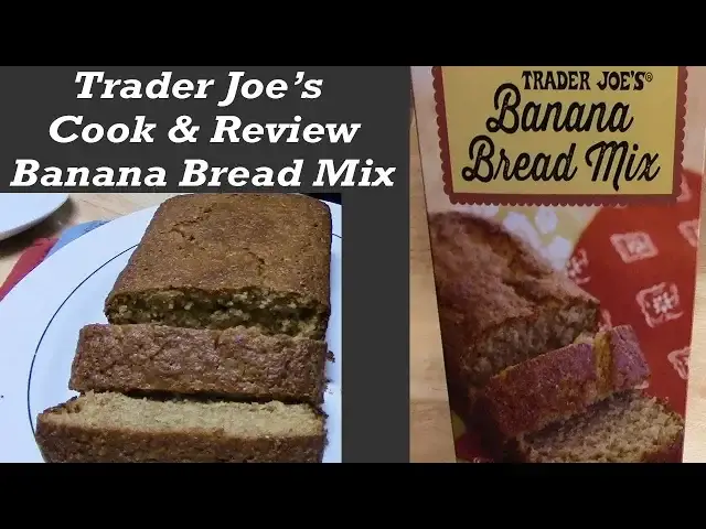 'Video thumbnail for TRADER JOE'S COOK & REVIEW | BANANA BREAD MIX'