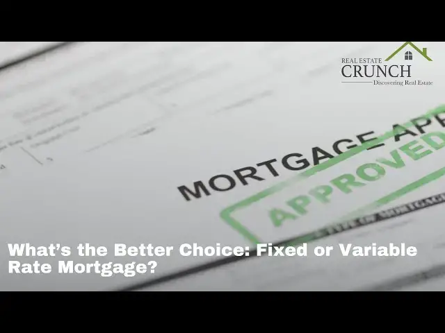 'Video thumbnail for What’s the Better Choice: Fixed or Variable Rate Mortgage?'