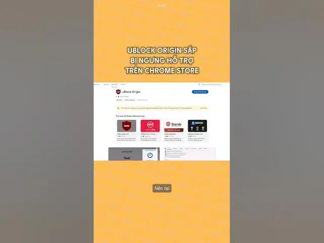 'Video thumbnail for uBlock Origin sắp bị ngưng hỗ trợ trên Chrome Web Store #dhlcgd #chromeextensions #thanhcongnghe'