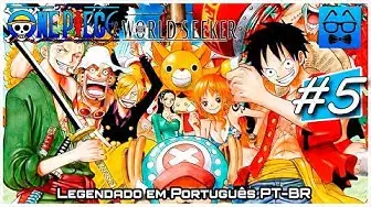'Video thumbnail for [🔴 LIVE] One Piece World Seeker - Aventura em Alto Mar! Legendado em Português PT-BR Parte 7'