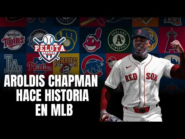 'Video thumbnail for Aroldis Chapman hace historia en MLB'