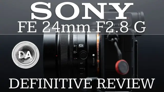 'Video thumbnail for Sony FE 24mm F2.8 G | Definitive Review'