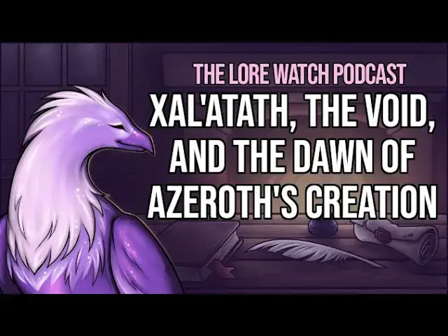 'Video thumbnail for Xal'atath, the Void, and the dawn of Azeroth's creation'