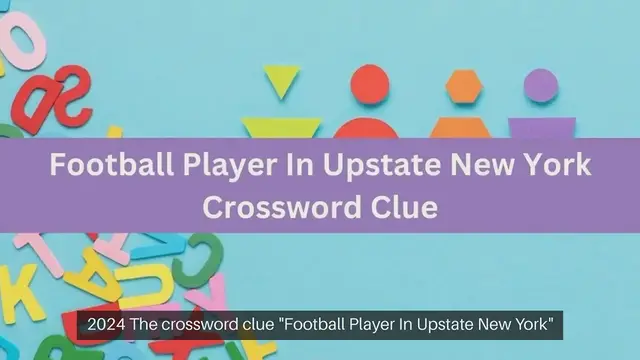 'Video thumbnail for NYT Football Player In Upstate New York Crossword Clue Puzzle Answer from September 30, 2024'